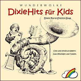  CD: WUNDERWOLKE "DixieHits fr Kids" 